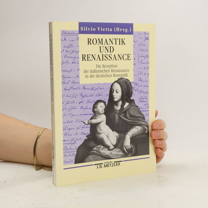 Silvio Vietta Romantik und Renaissance