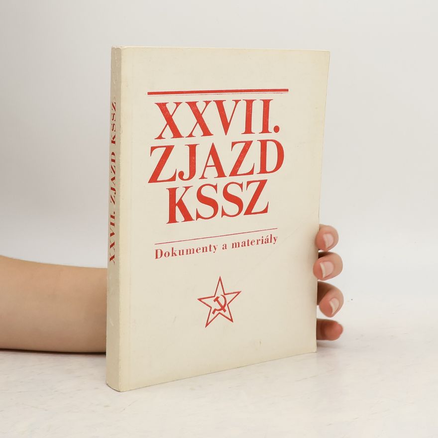 Autorenkollektiv XXV. zjazd KSSZ. Dokumenty a materiály