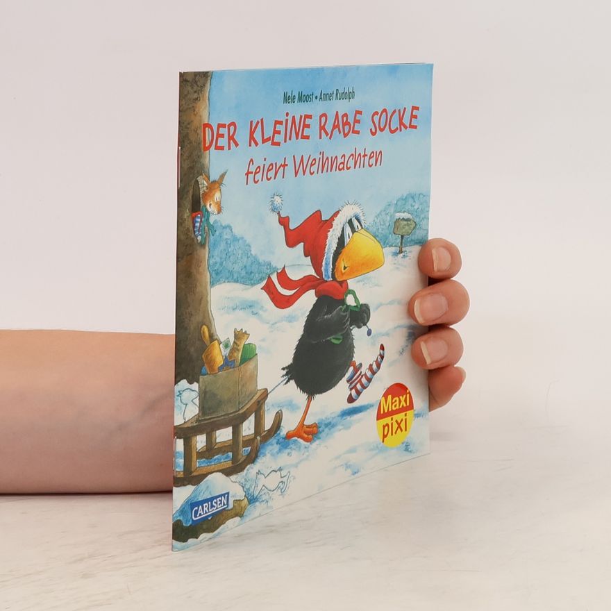 Annet Rudolph Der kleine Rabe Socke feiert Weihnachten