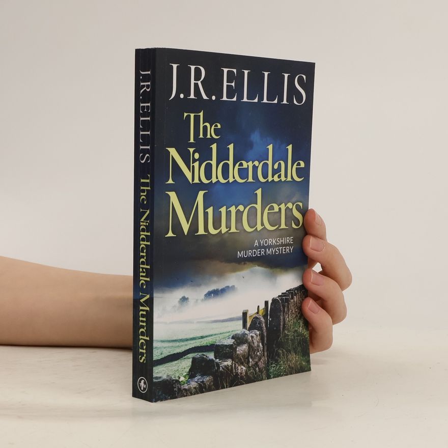 Steven J. R. Ellis The Nidderdale Murders
