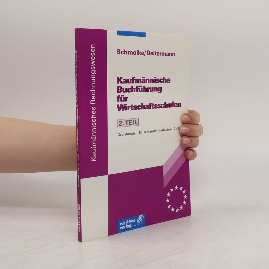 Siegfried Schmolke Praxis der Buchführung