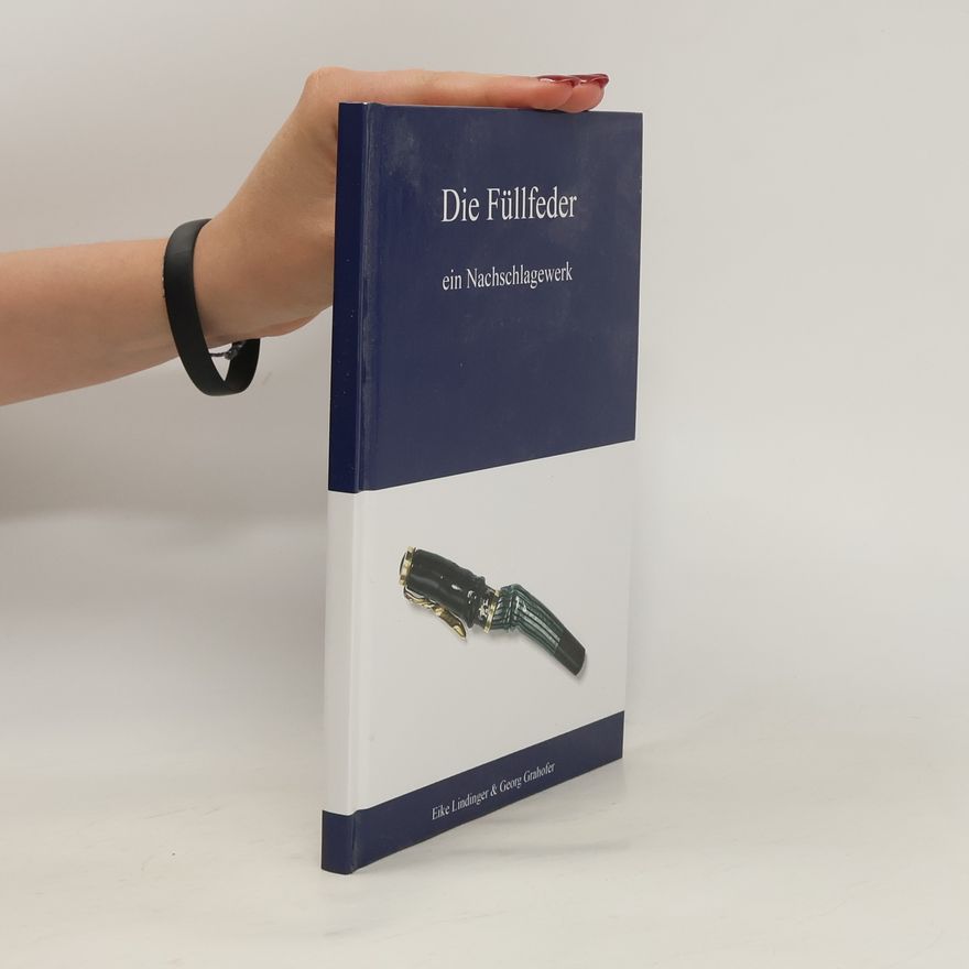 Various authors Die Füllfeder ein Nachschlagewerk