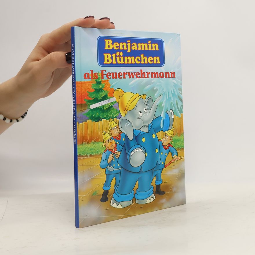 Autorenkollektiv Benjamin Blümchen als Feuerwehrmann