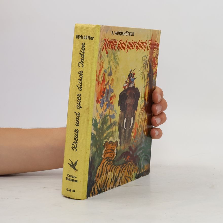 Sophie Wörishöffer Kreuz und quer durch Indien