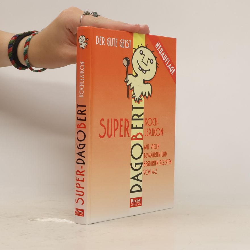 Autorenkollektiv Kochlexikon. Super-dagobert