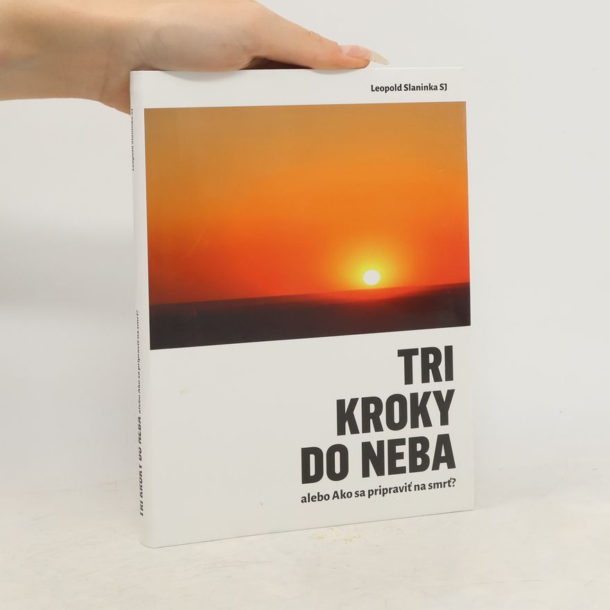 Leopold Sj Slaninka Tri kroky do neba