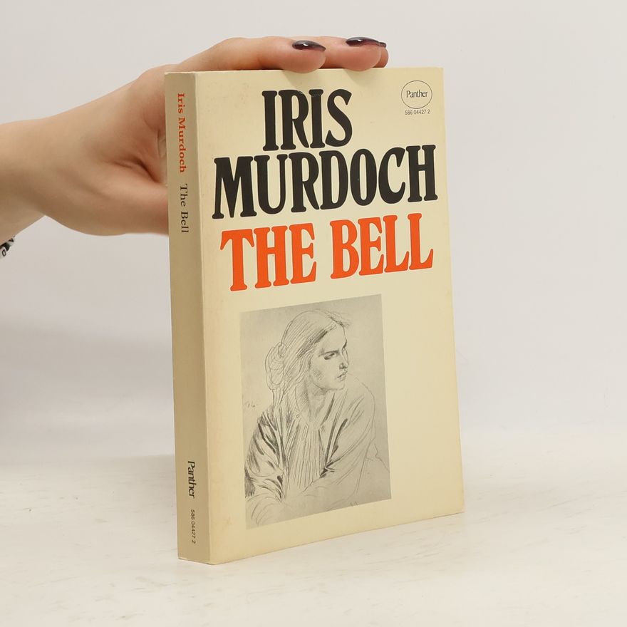 Iris Murdoch The Bell