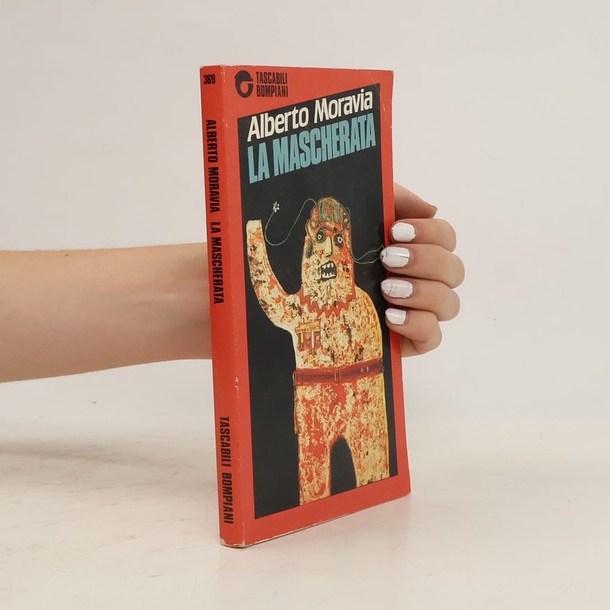 Alberto Moravia La mascherata