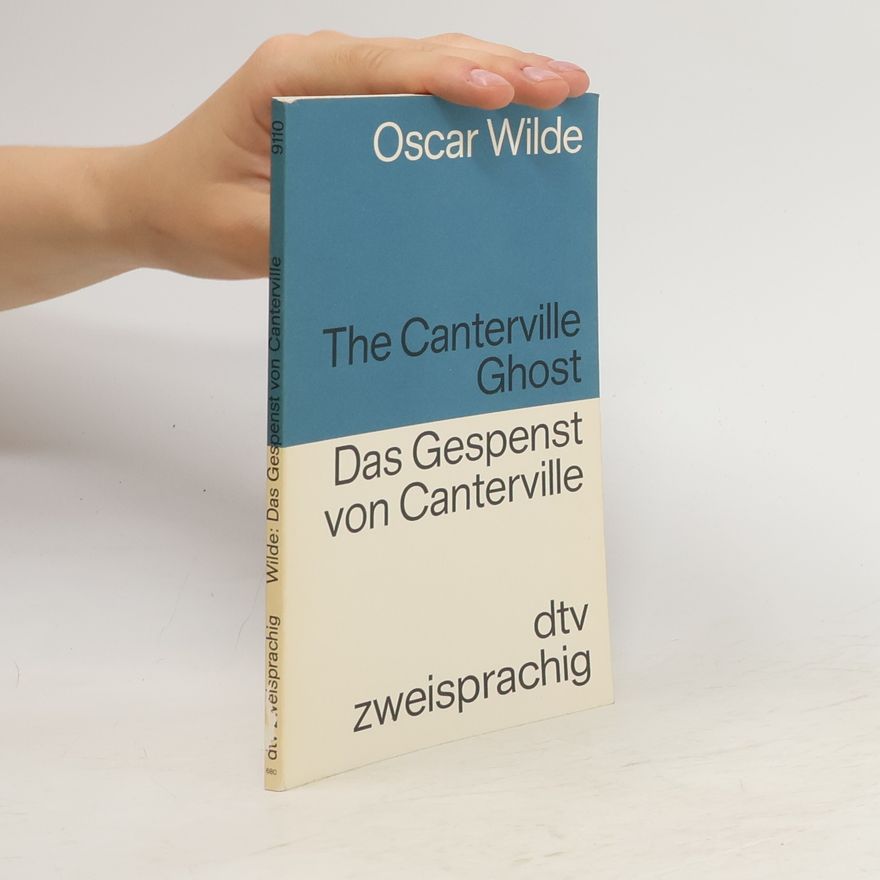 Oscar Wilde The Canterville Ghost = Das Gespenst von Canterville