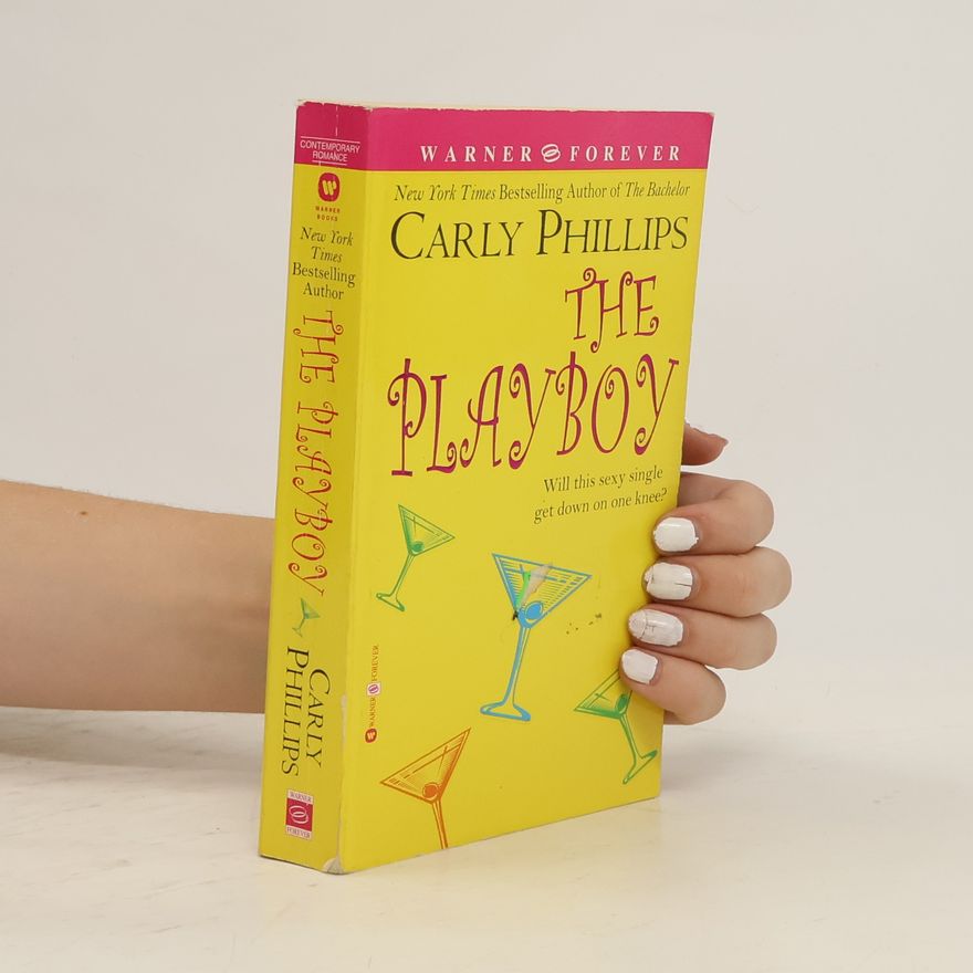 Carly Phillips The Playboy