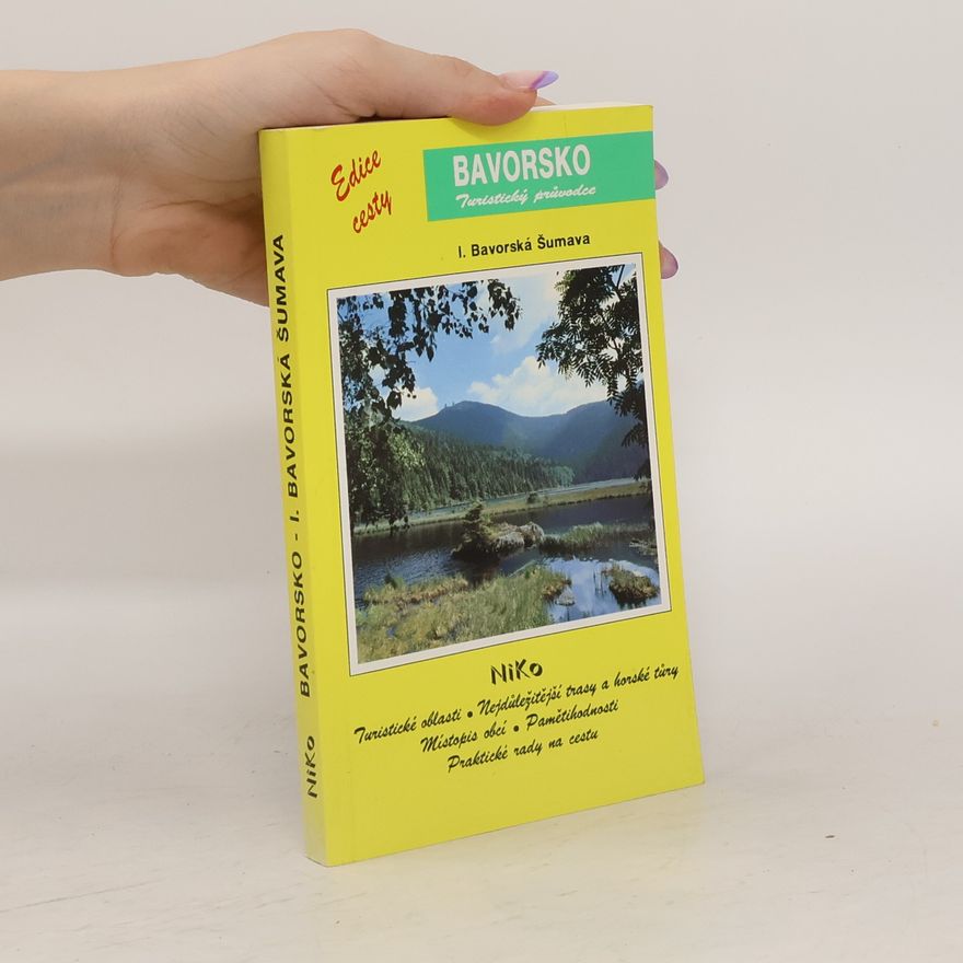 J. Šlegl Bavorsko. I., Bavorská Šumava