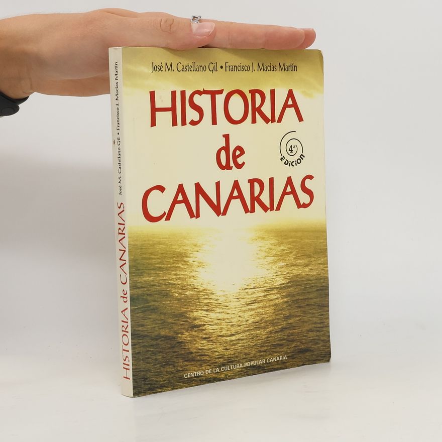 Francisco J. Macías Martín Historia de Canarias