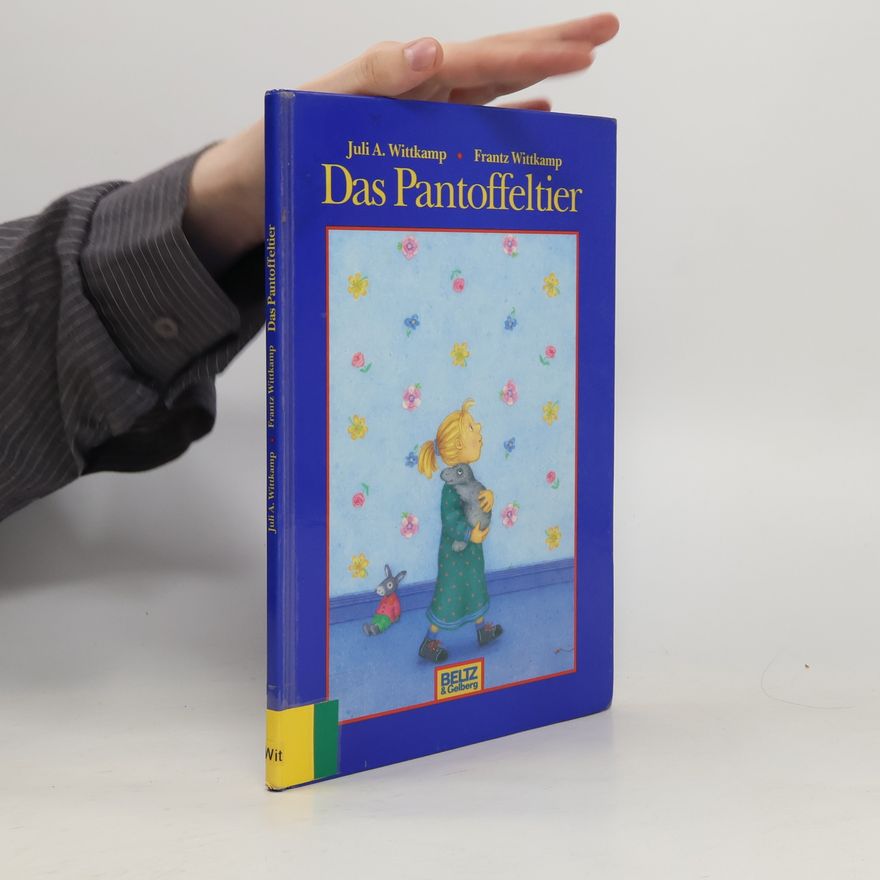 Julia Wittkamp Das Pantoffeltier