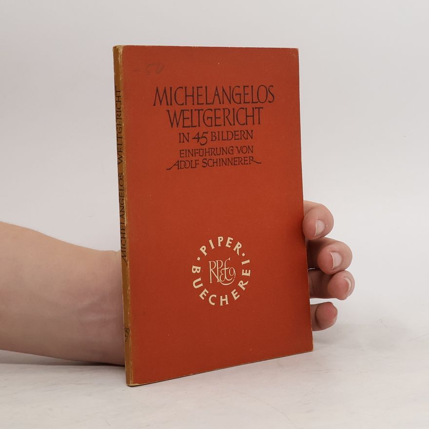 Adolf Schinnerer Michelangelos Weltgericht