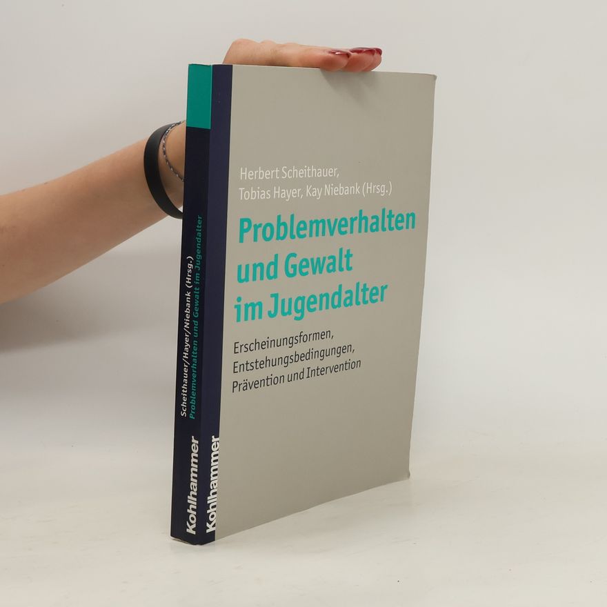 Herbert Scheithauer Problemverhalten und Gewalt im Jugendalter