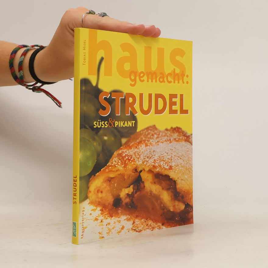Tobias Hierl Hausgemacht: Strudel