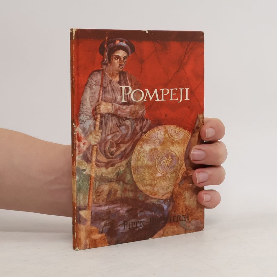 Karl Schefold Pompeji. Zeugnisse Griechischer Malerei
