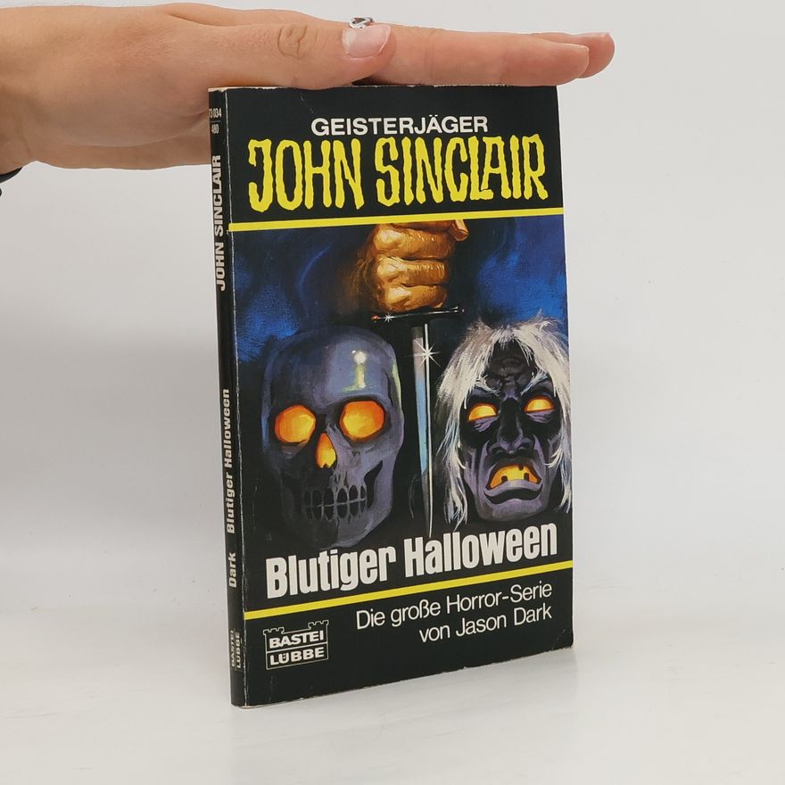 Jason Dark Geisterjäger John Sinclair, Blutiger Halloween. Horror-Roman
