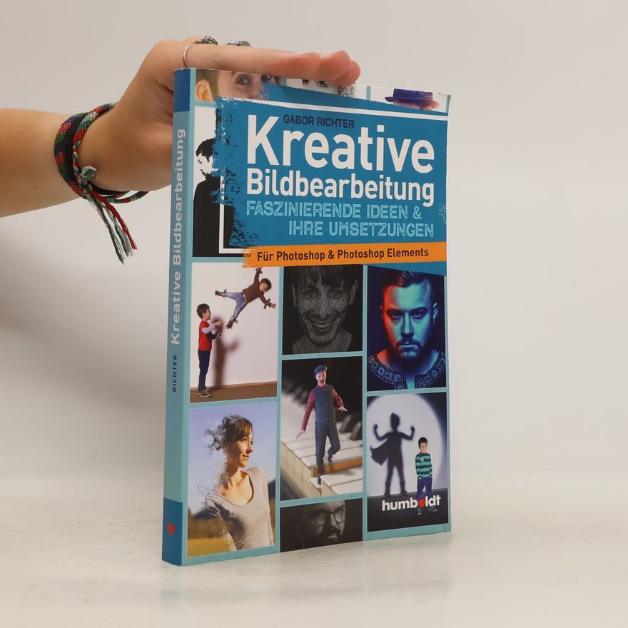 Gabor Richter Kreative Bildbearbeitung