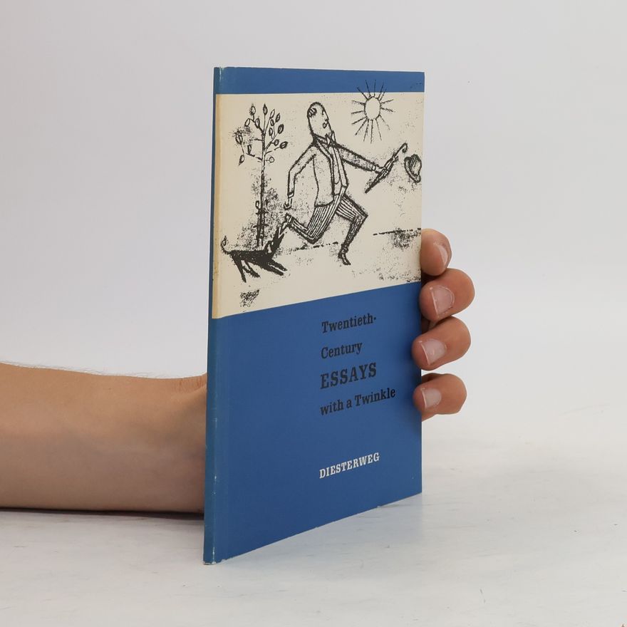 Autorenkollektiv Twentieth-Century Essays with a Twinkle