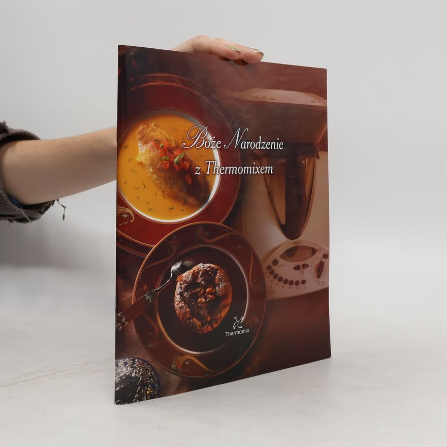 Collectif d'auteurs Boże Narodzenie z Thermomixem