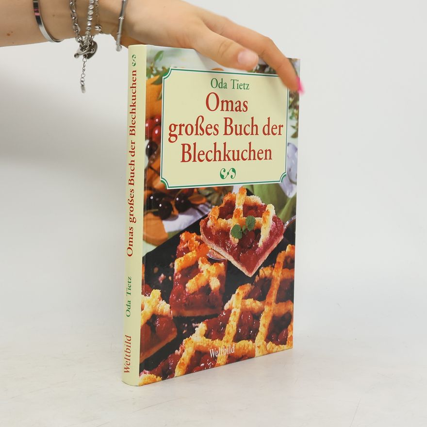 Oda Tietz Omas großes Buch der Blechkuchen