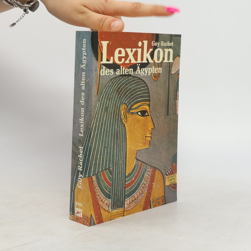 Guy Rachet Lexikon des Alten Ägypten