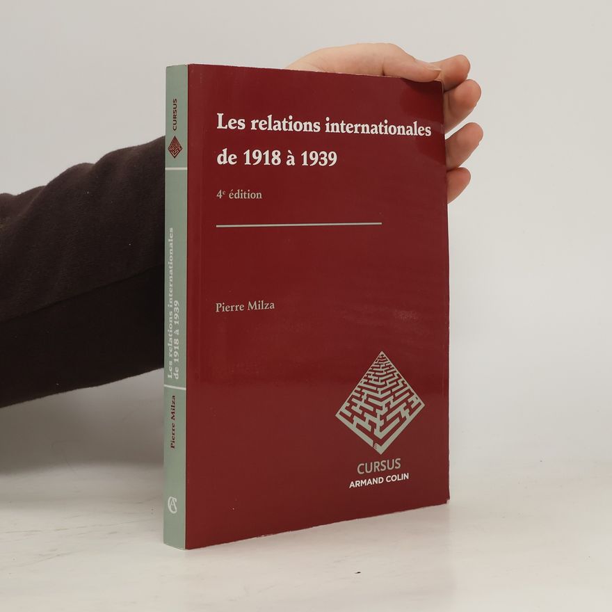 Pierre Milza Cursus: Les Relations internationales de 1918 à 1939