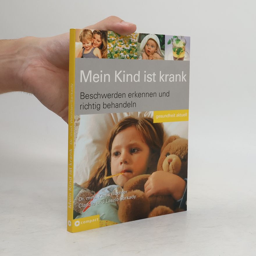 Laszlo Sarkady Mein Kind ist krank
