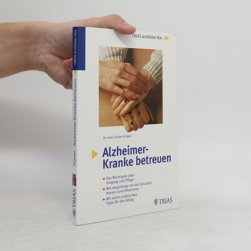 Günter Krämer Alzheimer-Kranke betreuen