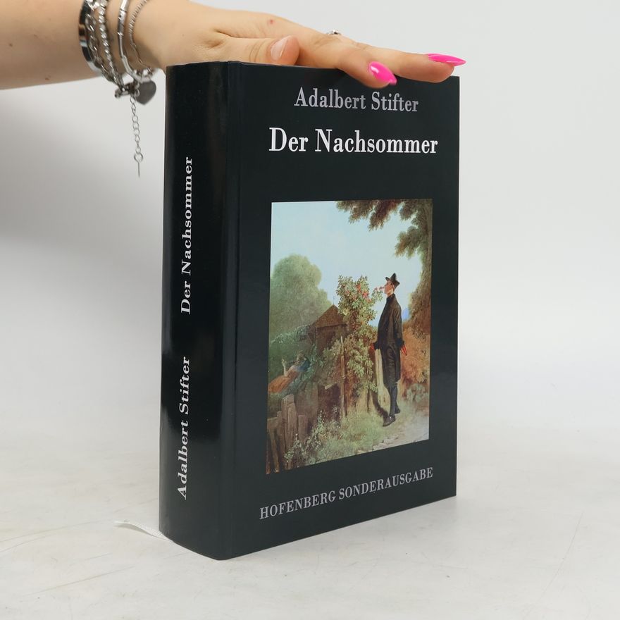 Adalbert Stifter Der Nachsommer