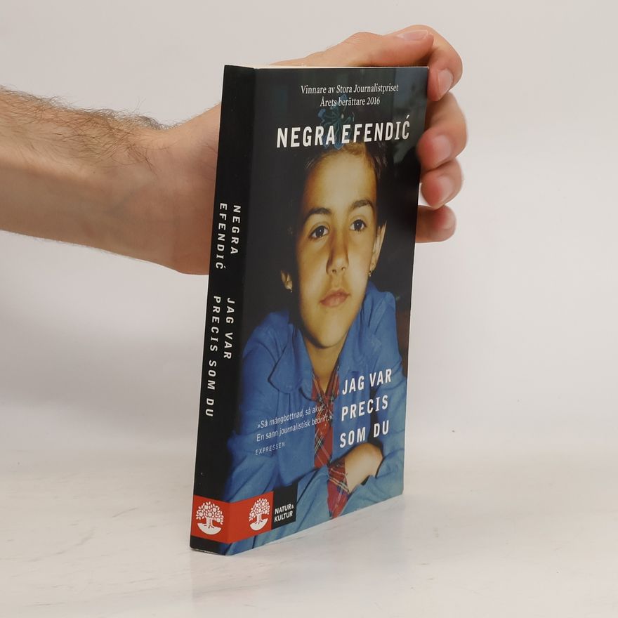 Negra Efendić Jag var precis som du