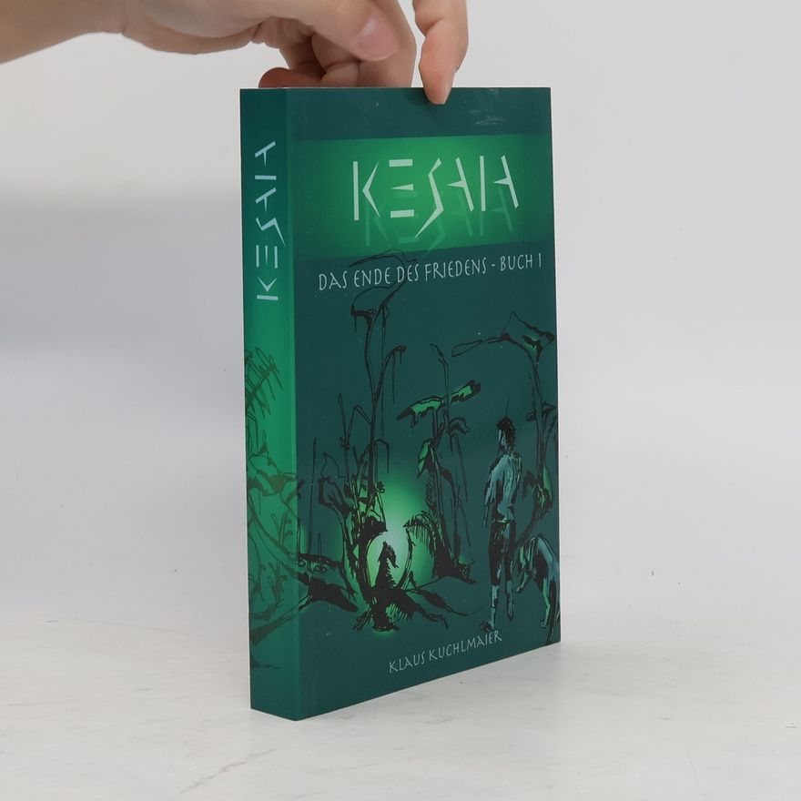 Klaus Kuchlmaier Kesaia I. Das ende des Friedens