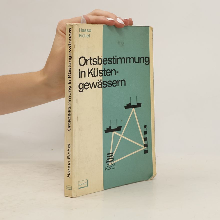 Hasso Eichel Ortsbestimmung in Küstengewässern