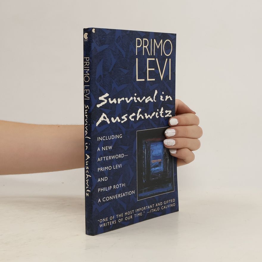 Primo Levi Survival in Auschwitz