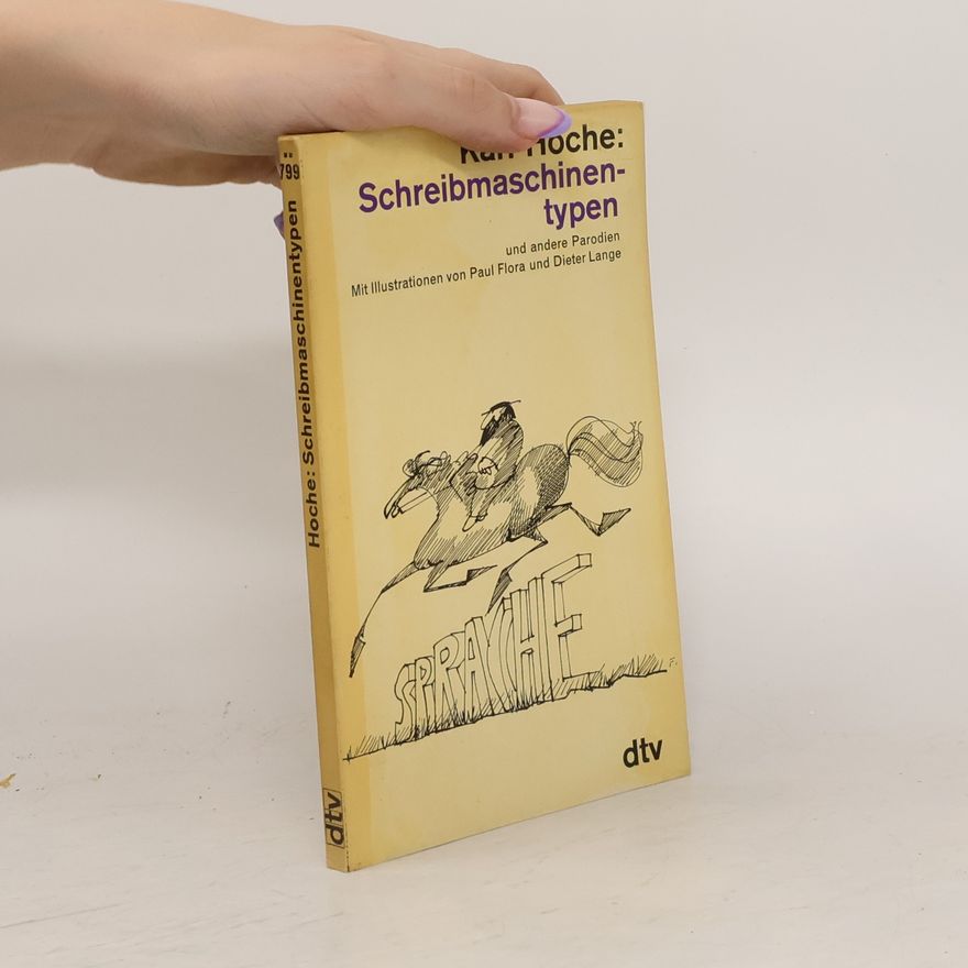 Karl Hoche Schreibmaschinentypen und andere Parodien