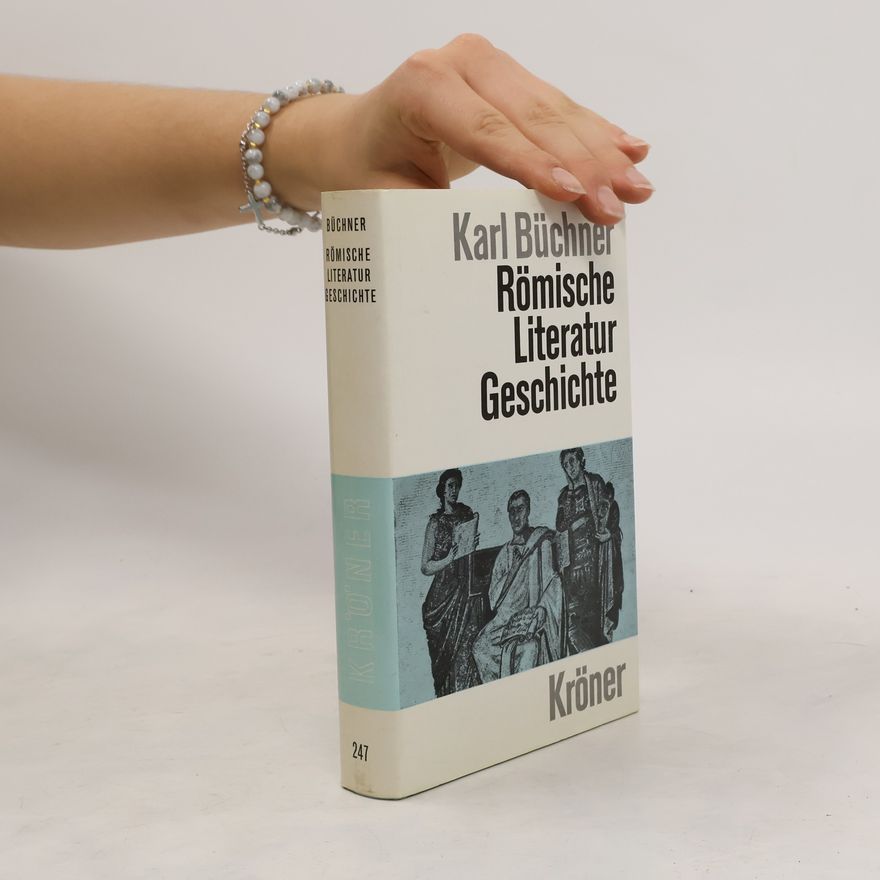 Karl Büchner Römische Literaturgeschichte