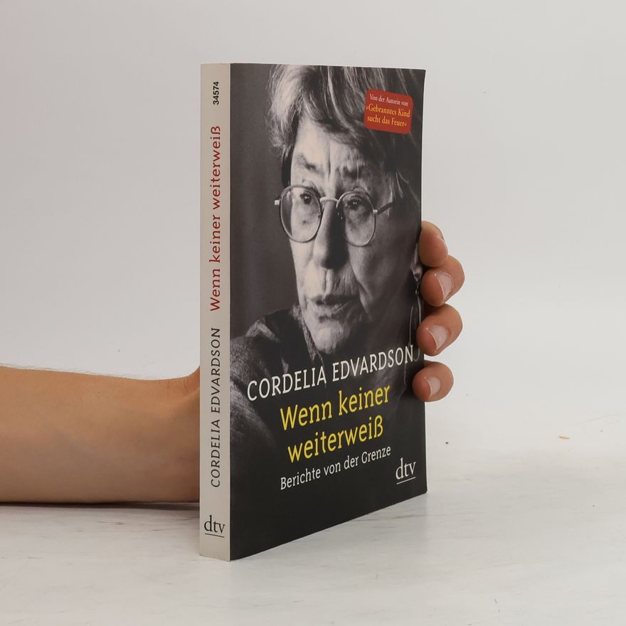 Cordelia Edvardson Wenn keiner weiterweiß