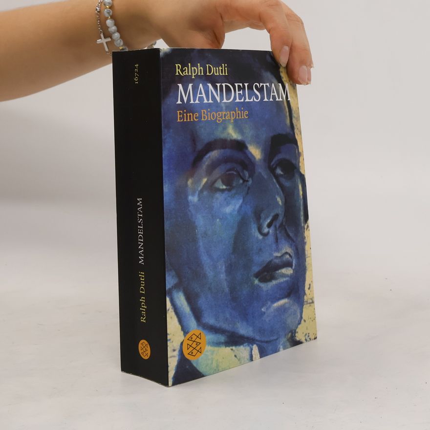 Ralph Dutli Mandelstam