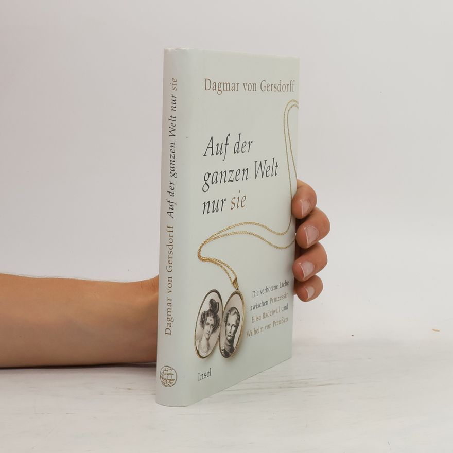 Dagmar von Gersdorff Auf der ganzen Welt nur sie