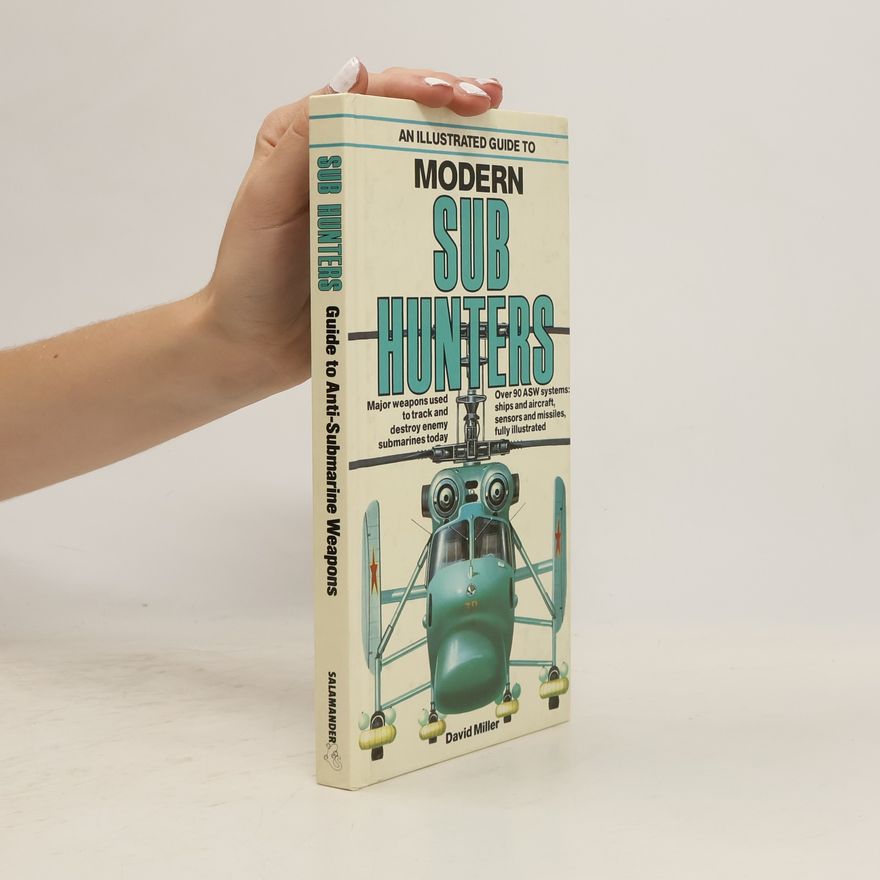 David Miller An Illustrated Guide to Modern Subhunters
