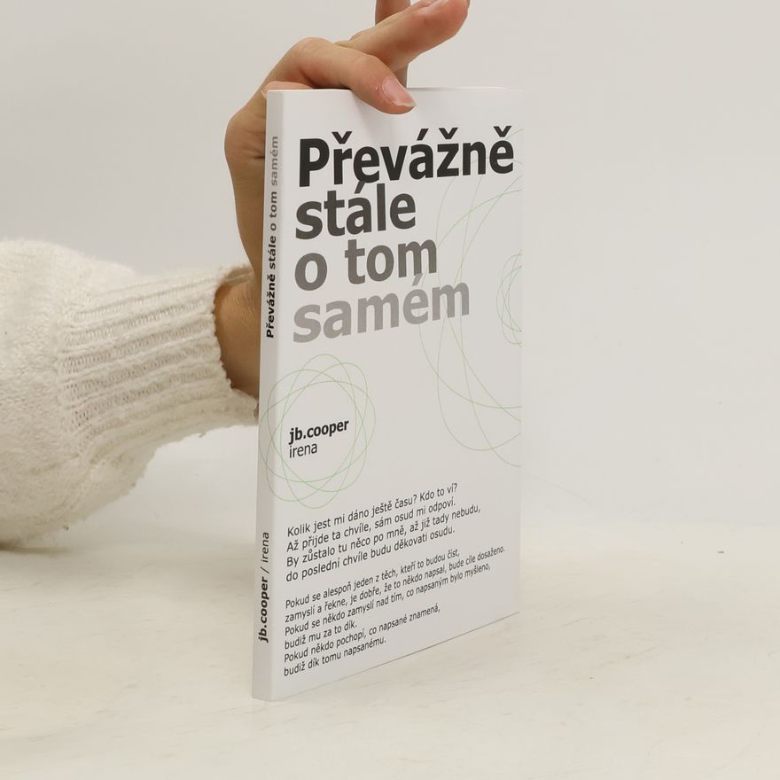 irena Převážně stále o tom samém