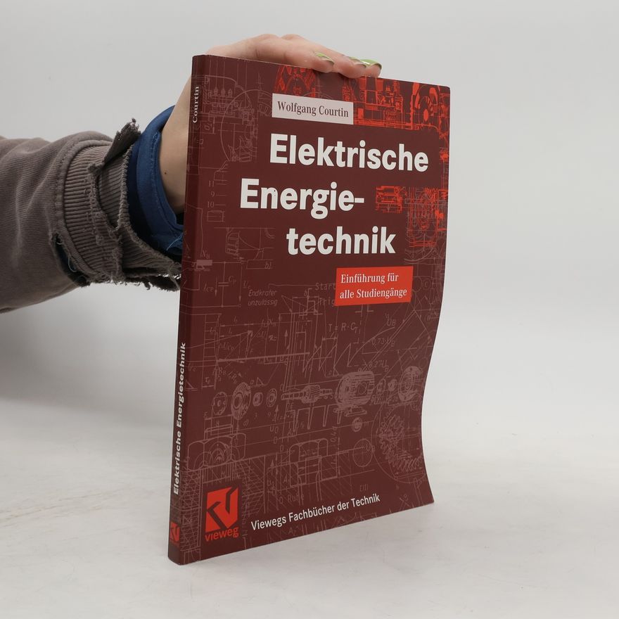 Wolfgang Courtin Elektrische Energietechnik
