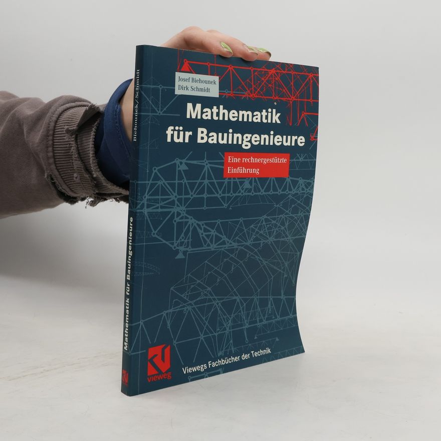 Josef Biehounek Mathematik für Bauingenieure