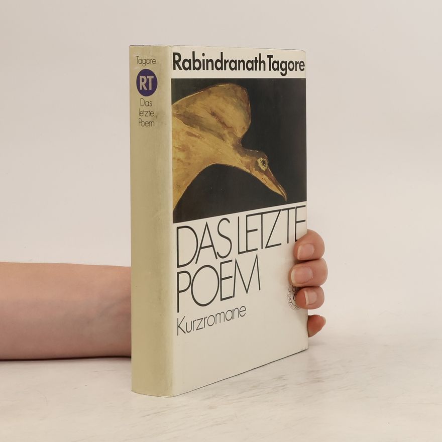 Rabindranath Tagore Das letzte Poem