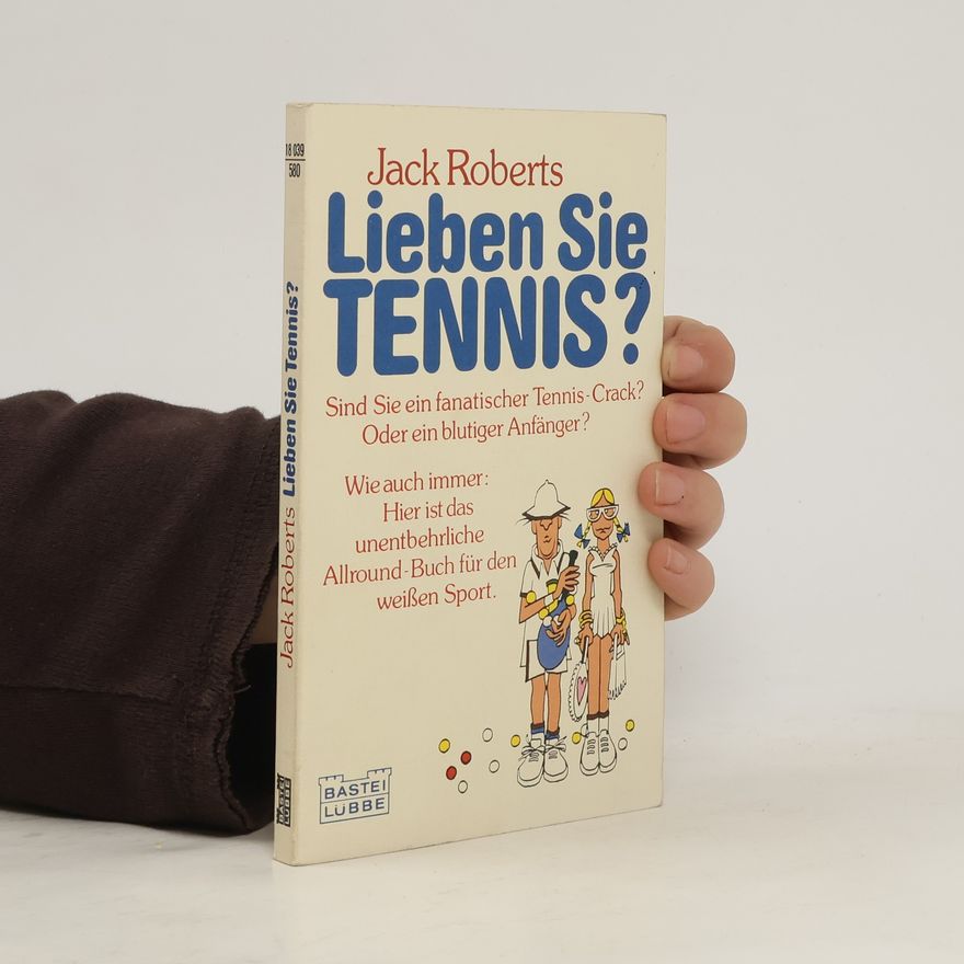 Jack Roberts Lieben Sie Tennis?