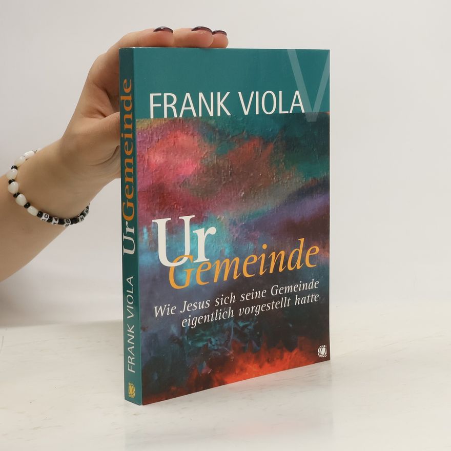 Frank Viola Ur-Gemeinde