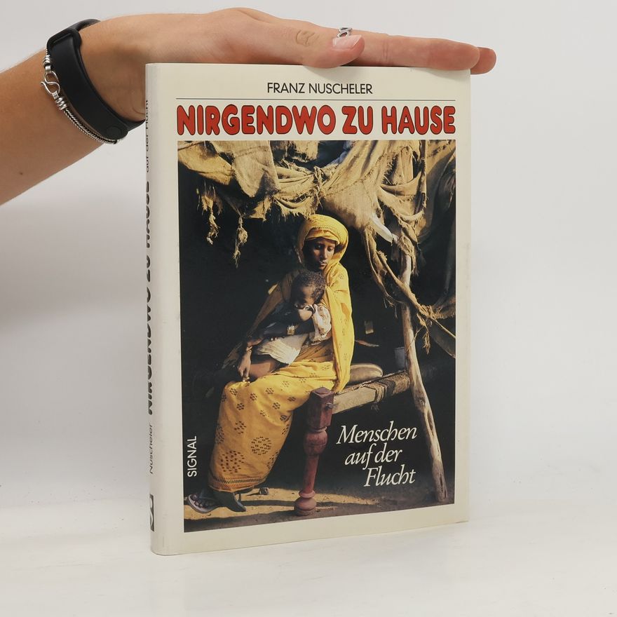 Franz Nuscheler Nirgendwo zu Hause