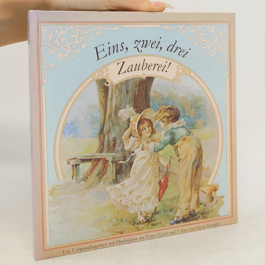 Ingrid Rudolph Eins, zwei, drei Zauberei!