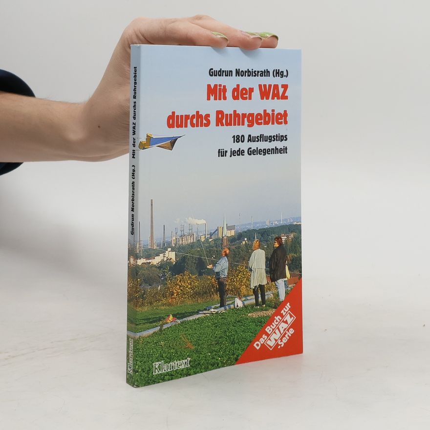 Gudrun Norbisrath Mit der WAZ durchs Ruhrgebiet